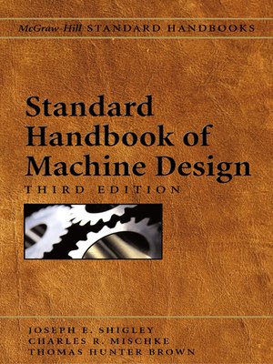 Standard Handbook Of Machine Design By Joseph Shigley